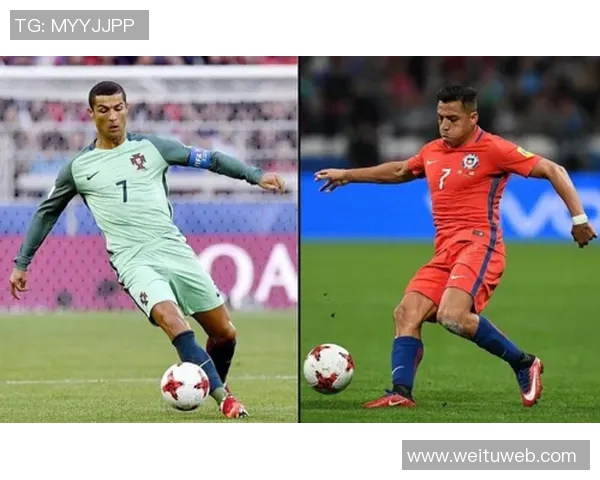 葡萄牙与智利对决分析胜负预测及比赛亮点回顾